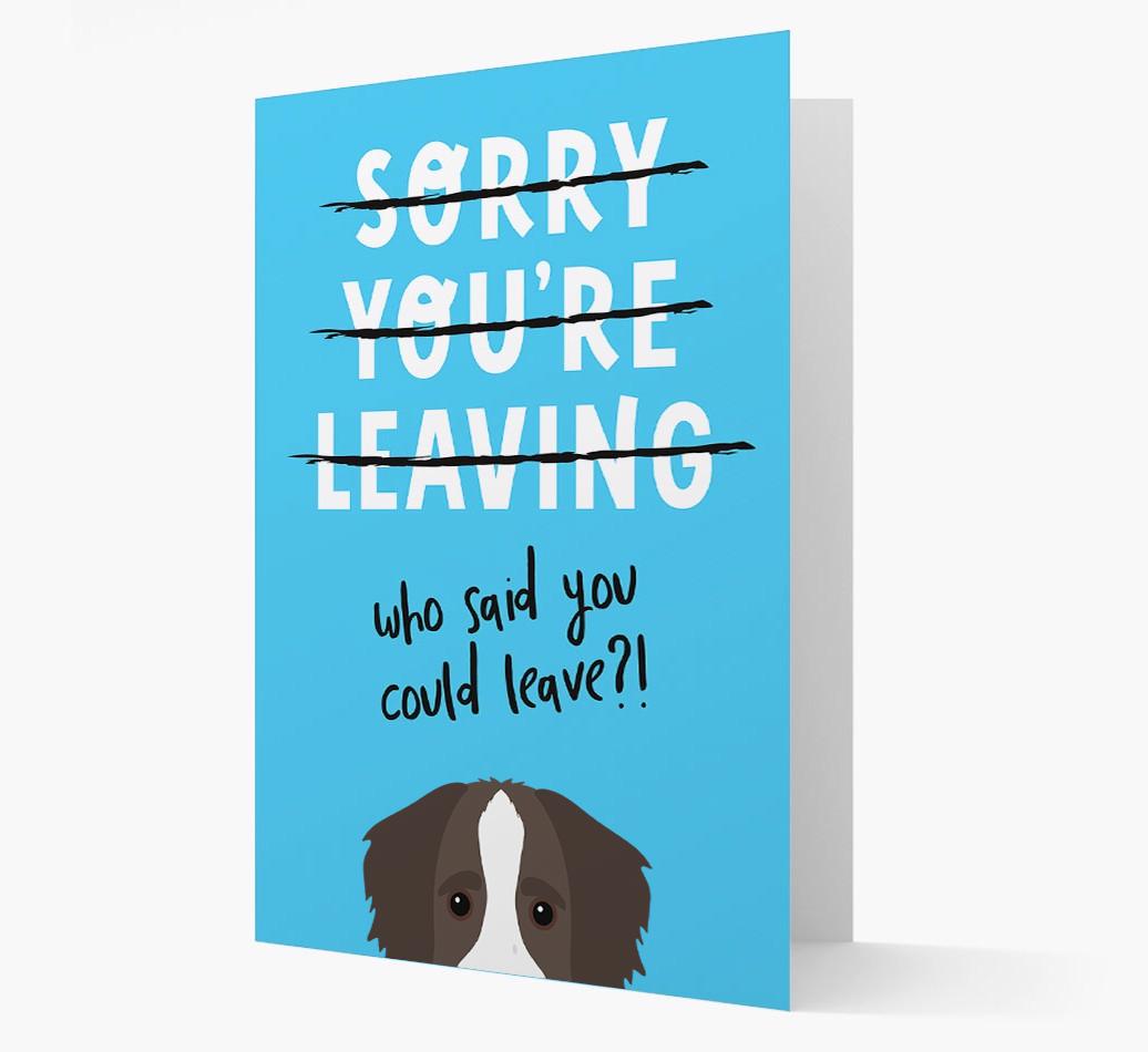 Sorry You're Leaving: Personalized {breedFullName} Card