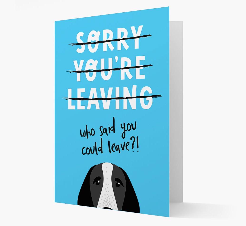 Sorry You're Leaving: Personalized {breedFullName} Card