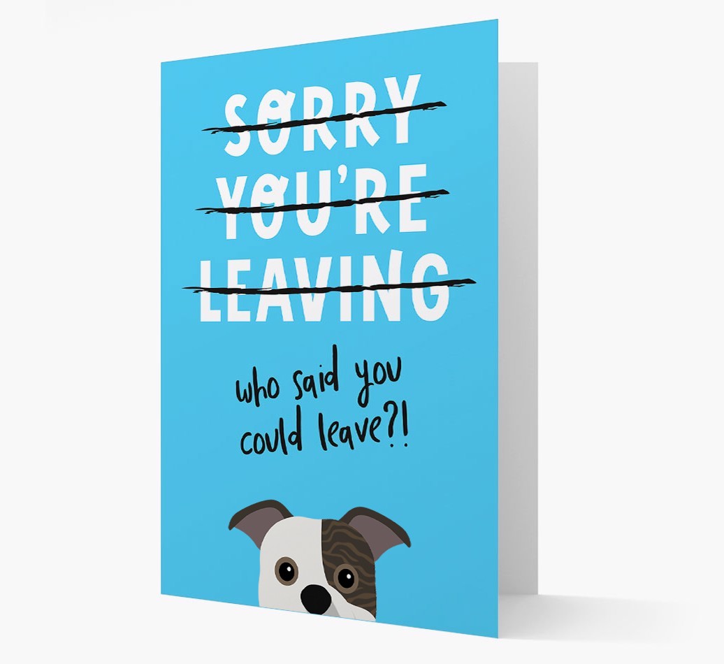 Sorry You're Leaving: Personalized {breedFullName} Card