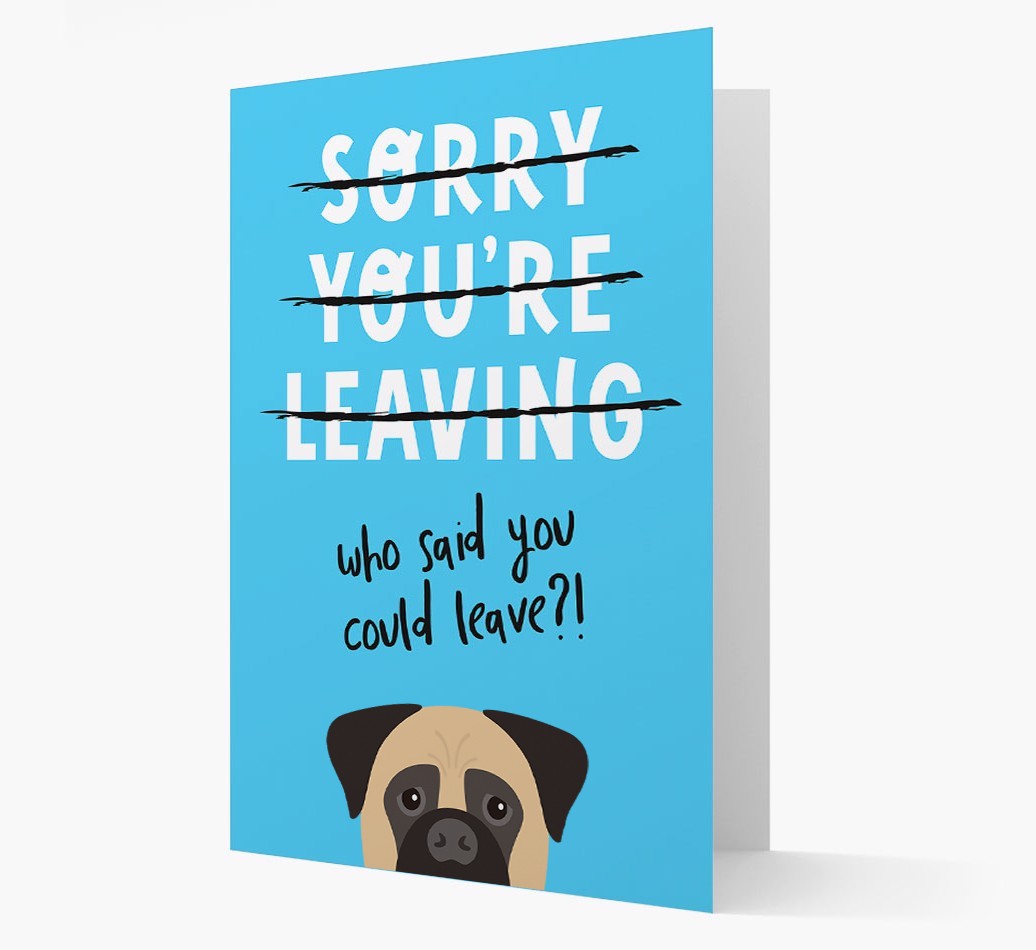 Sorry You're Leaving: Personalized {breedFullName} Card