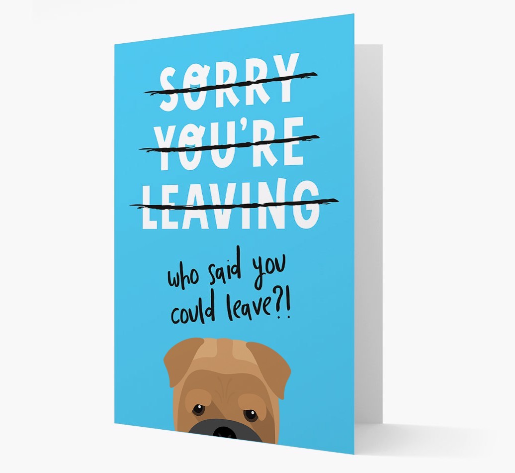 Sorry You're Leaving: Personalized {breedFullName} Card