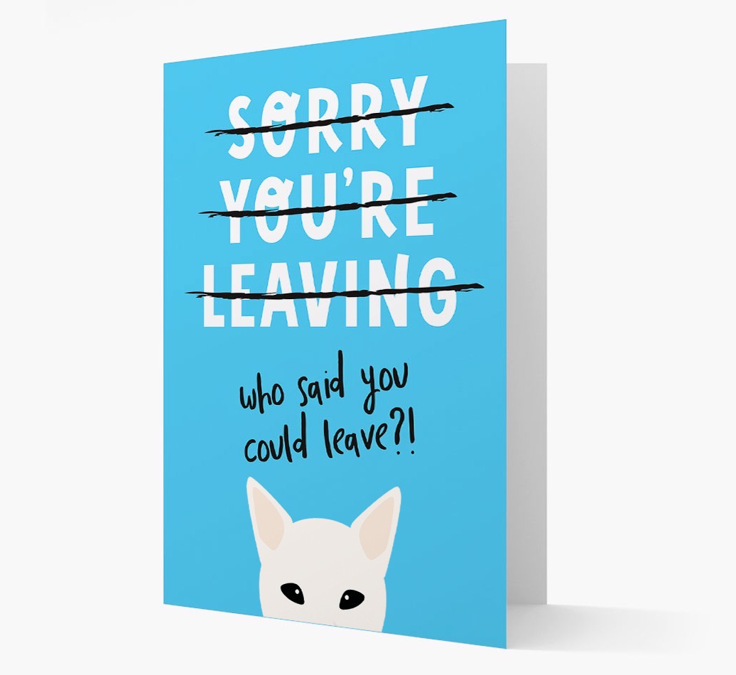 Sorry You're Leaving: Personalized {breedFullName} Card