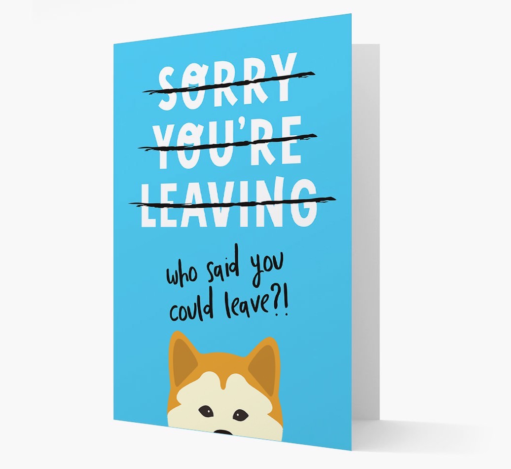 Sorry You're Leaving: Personalized {breedFullName} Card