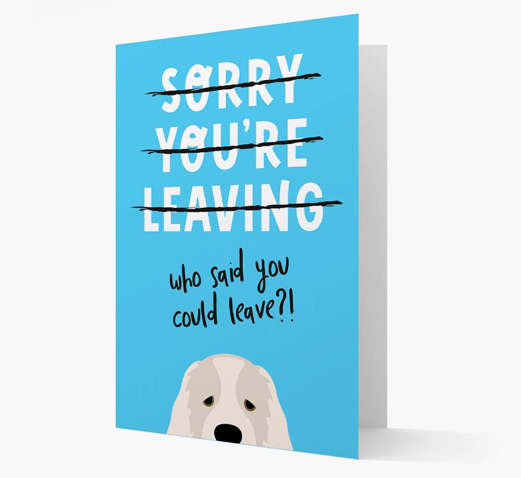 Sorry You're Leaving: Personalized {breedFullName} Card