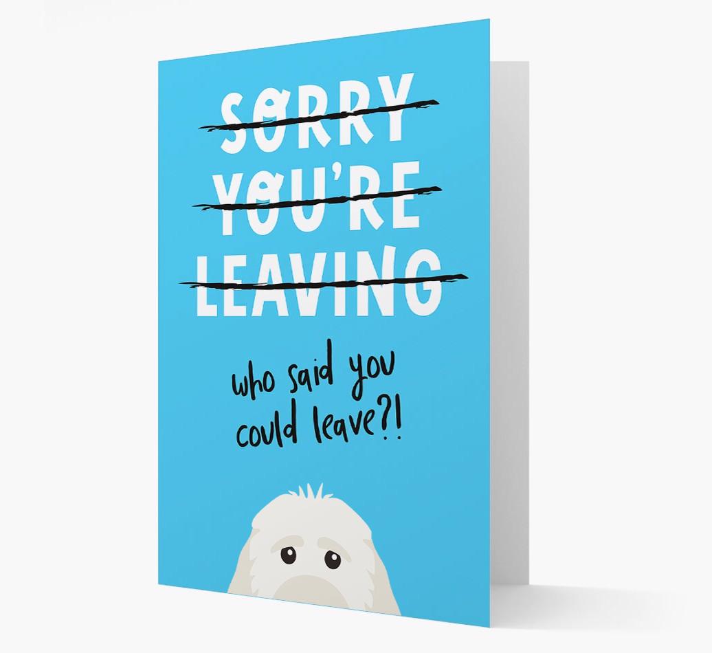 Sorry You're Leaving: Personalized {breedFullName} Card