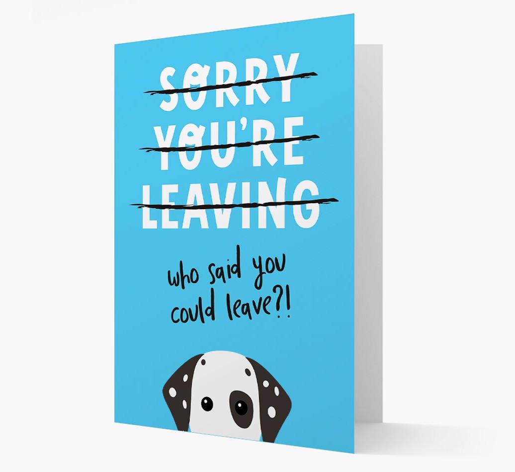 Sorry You're Leaving: Personalized {breedFullName} Card