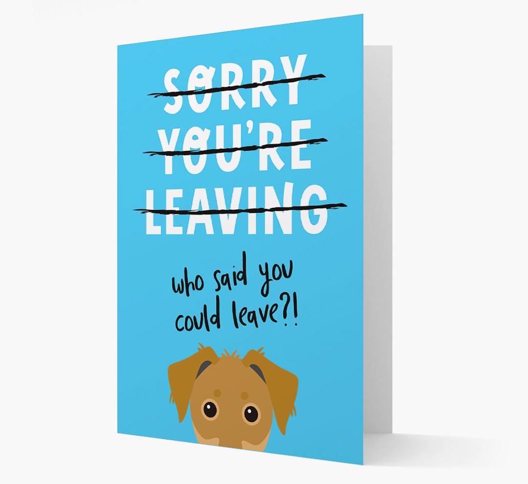 Sorry You're Leaving: Personalized {breedFullName} Card