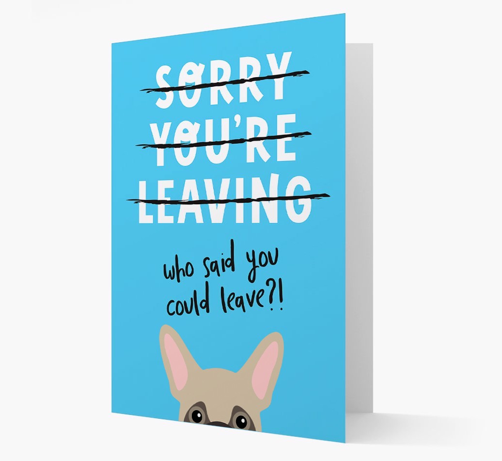 Sorry You're Leaving: Personalized {breedFullName} Card