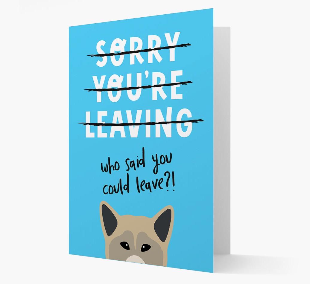 Sorry You're Leaving: Personalized {breedFullName} Card