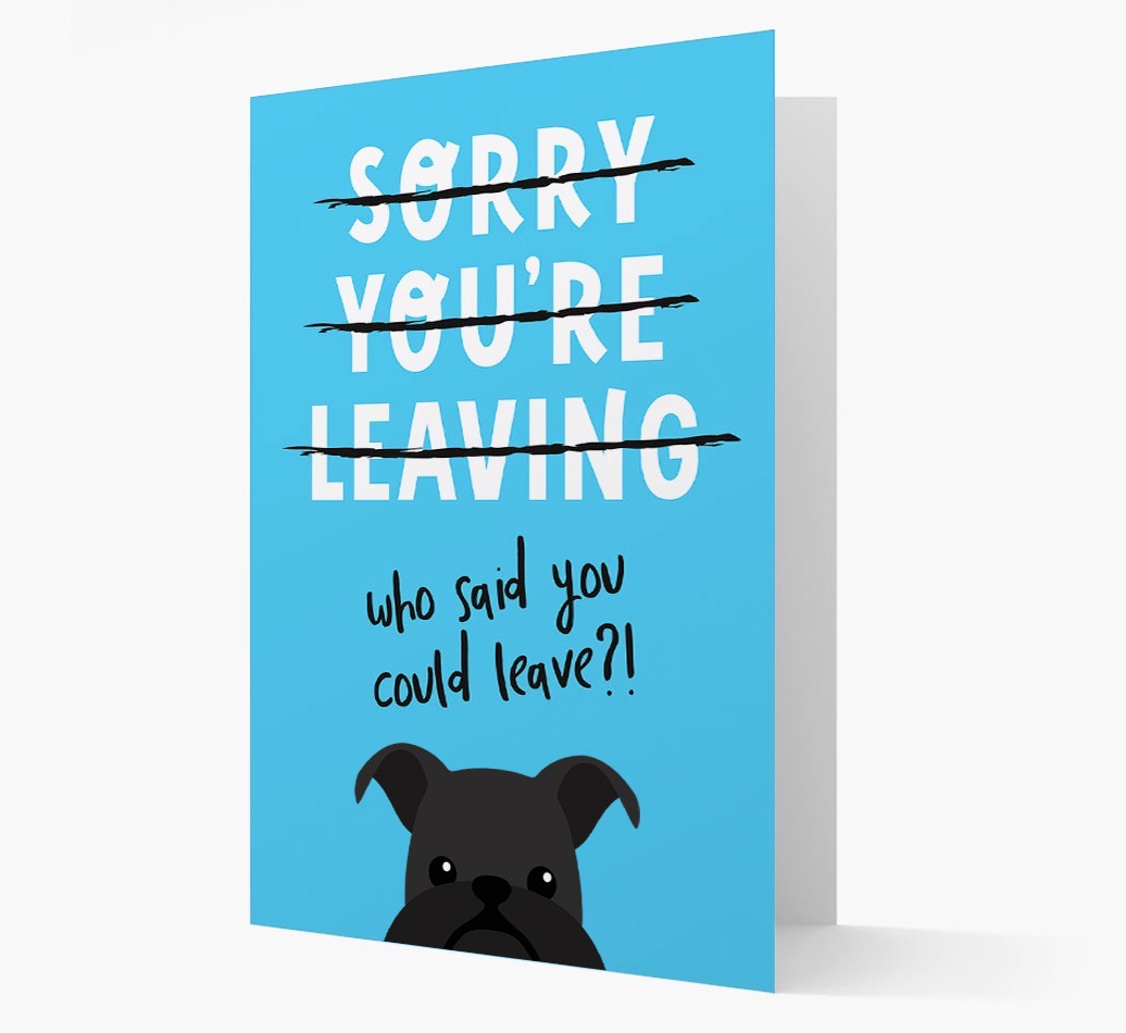 Sorry You're Leaving: Personalized {breedFullName} Card
