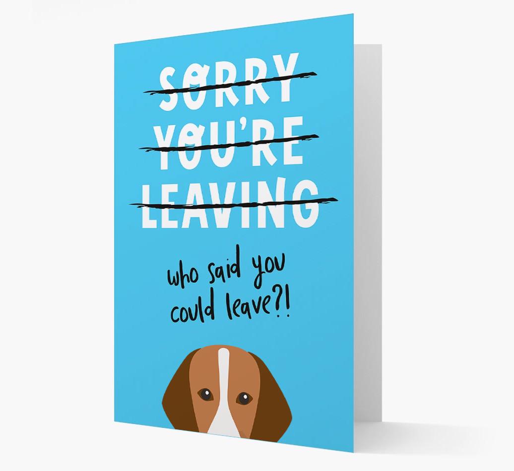 Sorry You're Leaving: Personalized {breedFullName} Card