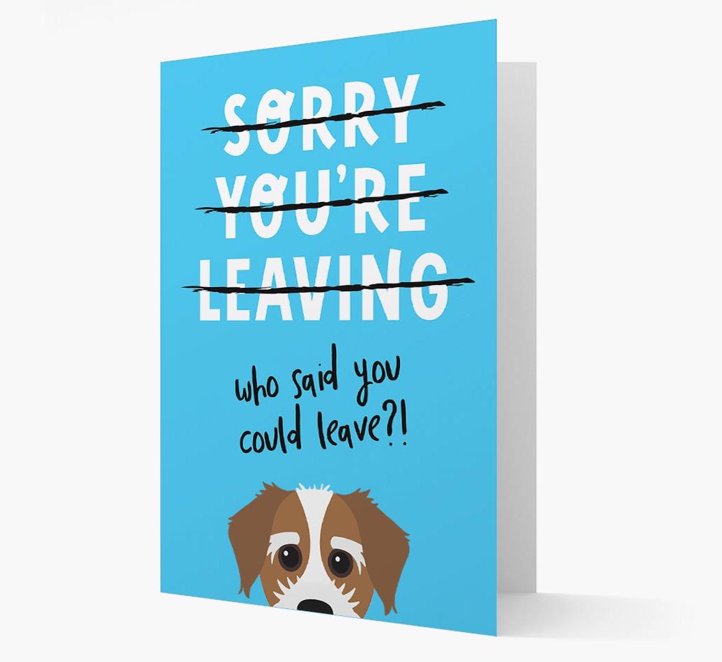 Sorry You're Leaving: Personalized {breedFullName} Card
