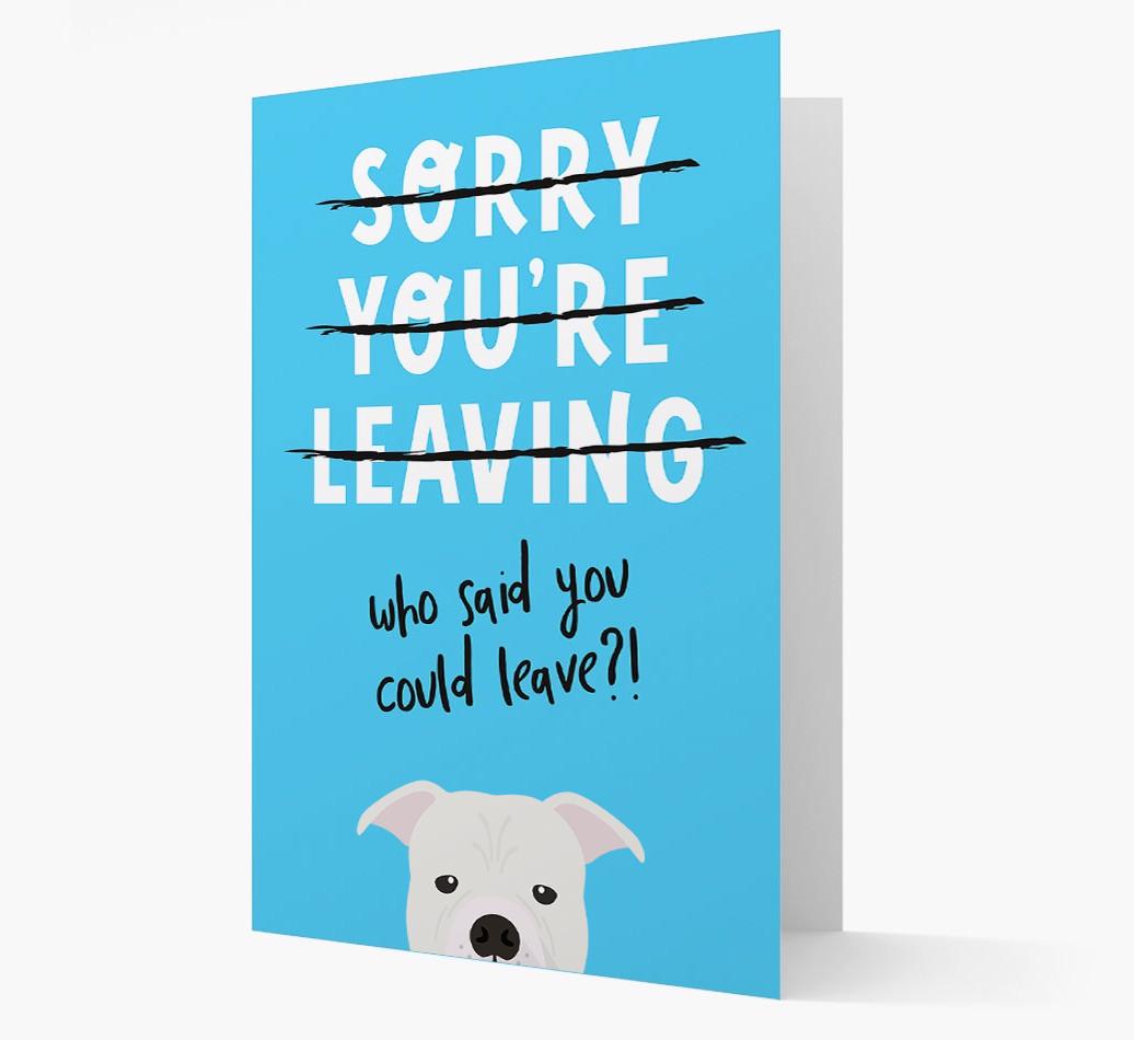 Sorry You're Leaving: Personalized {breedFullName} Card