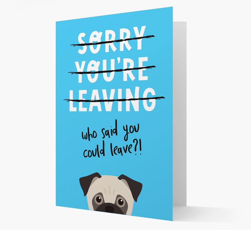 Sorry You're Leaving: Personalized {breedFullName} Card