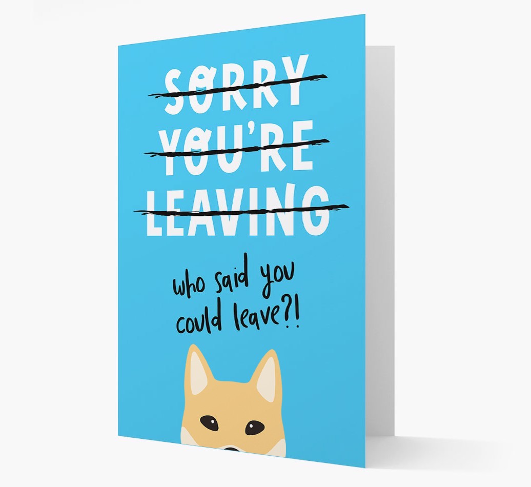 Sorry You're Leaving: Personalized {breedFullName} Card