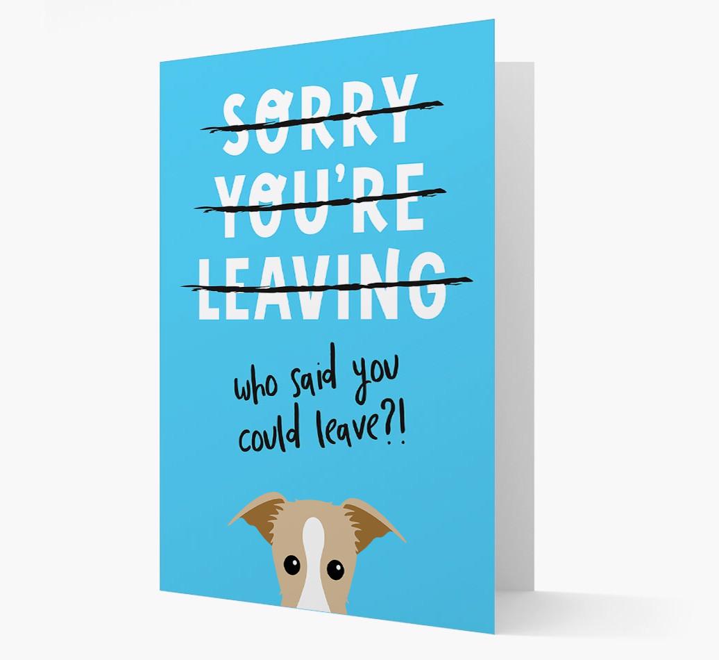 Sorry You're Leaving: Personalized {breedFullName} Card