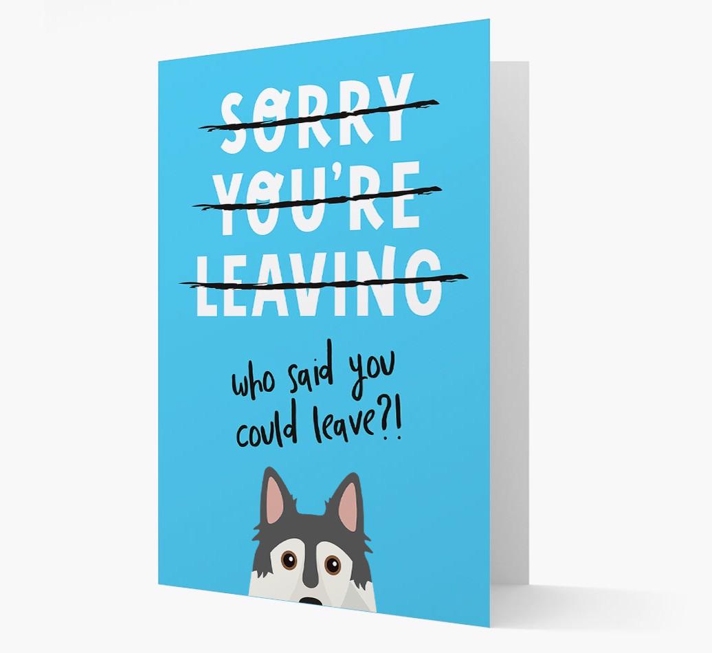 Sorry You're Leaving: Personalized {breedFullName} Card