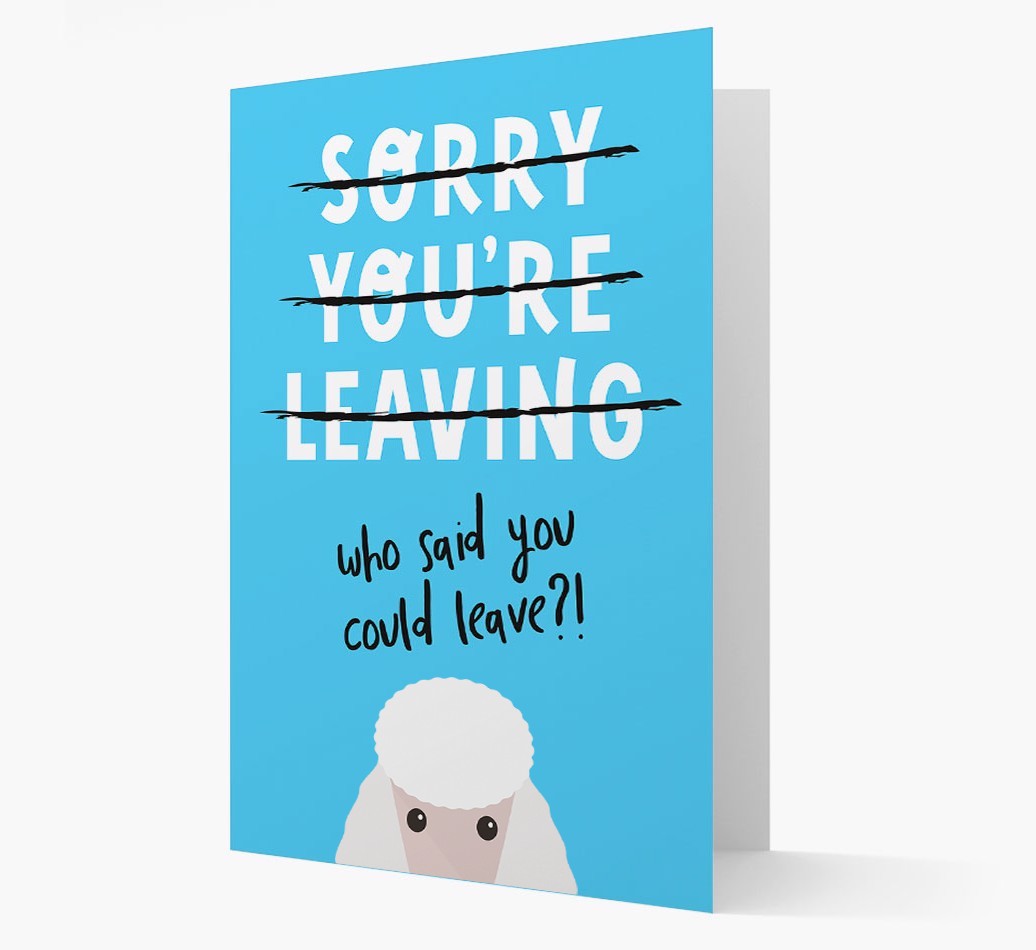 Sorry You're Leaving: Personalized {breedFullName} Card