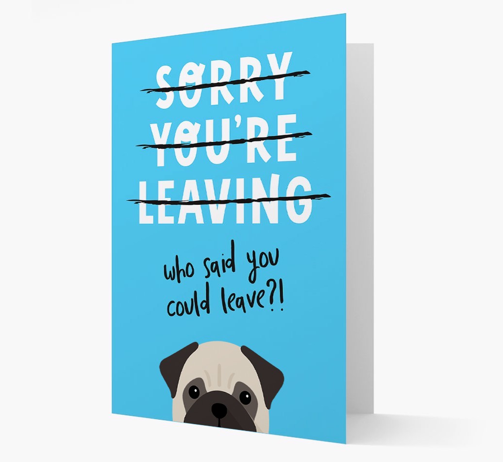 Sorry You're Leaving: Personalized {breedFullName} Card