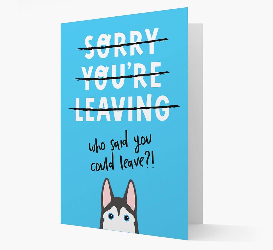 Sorry You're Leaving: Personalized {breedFullName} Card