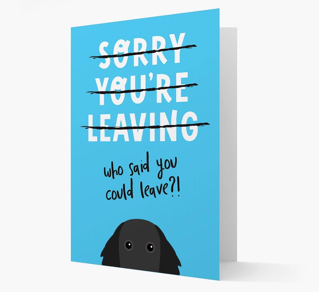 Sorry You're Leaving: Personalized {breedFullName} Card