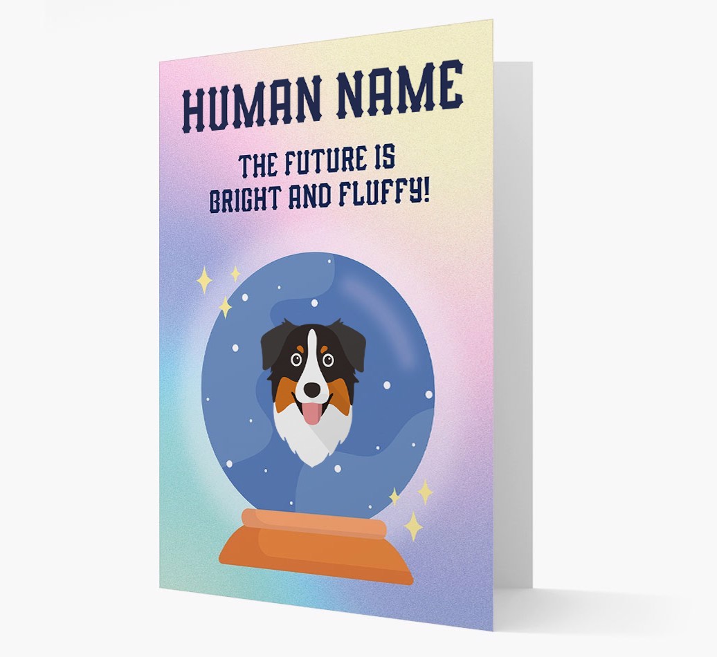 The Future Is Bright And Fluffy: Personalized {breedFullName} Card