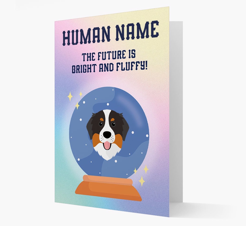 The Future Is Bright And Fluffy: Personalised {breedFullName} Card