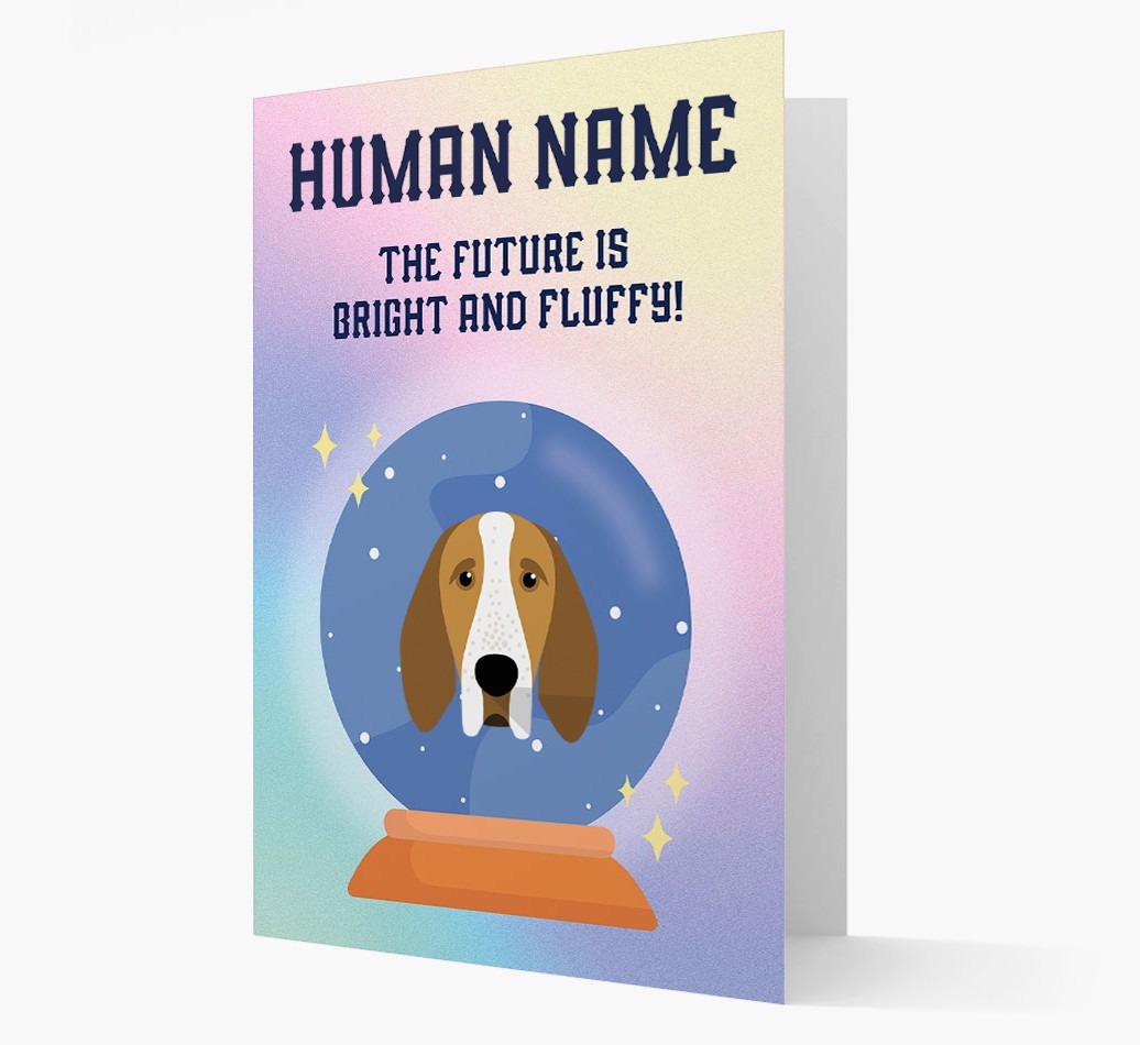 The Future Is Bright And Fluffy: Personalised {breedFullName} Card