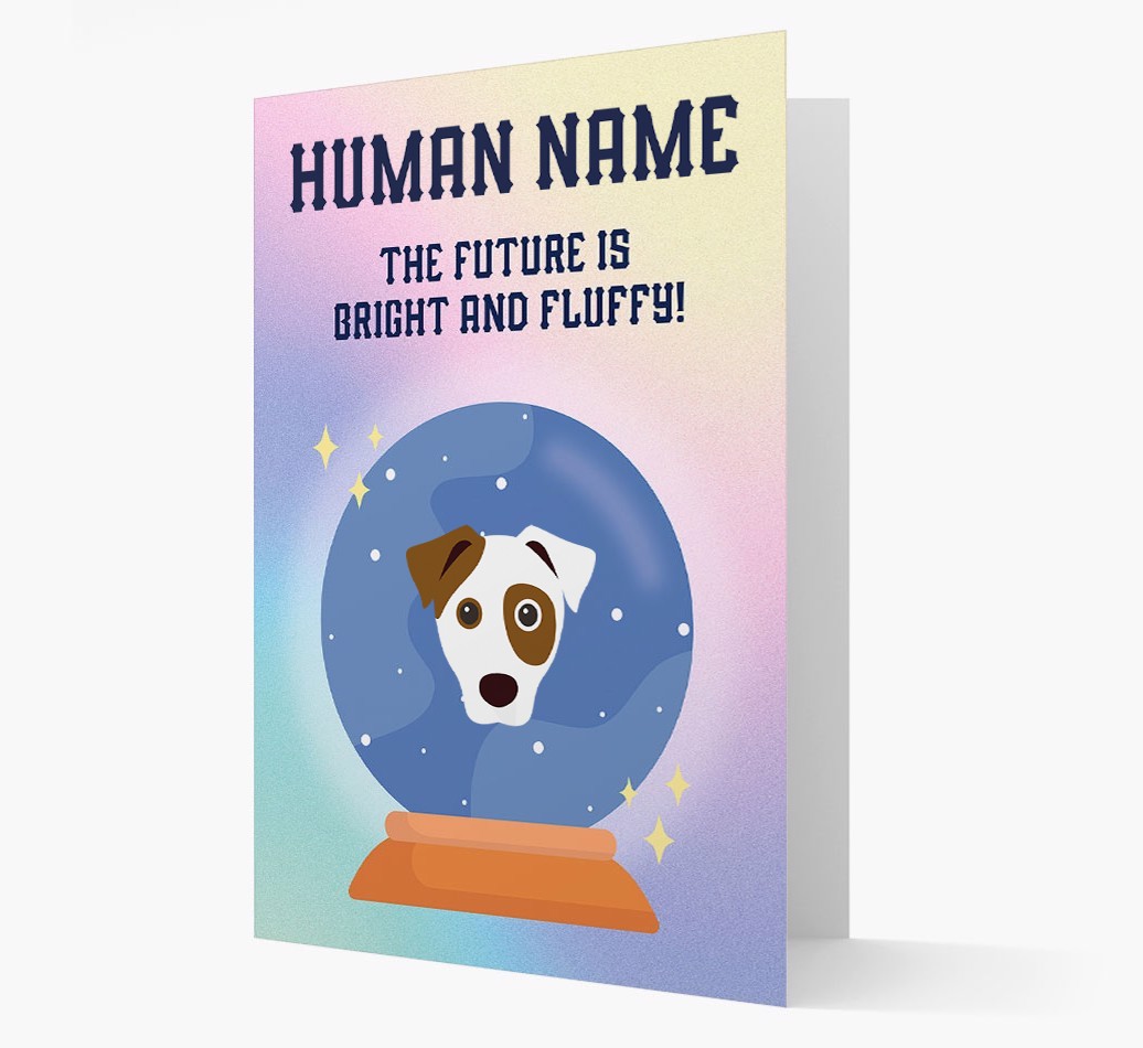 The Future Is Bright And Fluffy: Personalised {breedFullName} Card