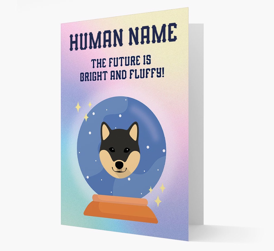 The Future Is Bright And Fluffy: Personalized {breedFullName} Card