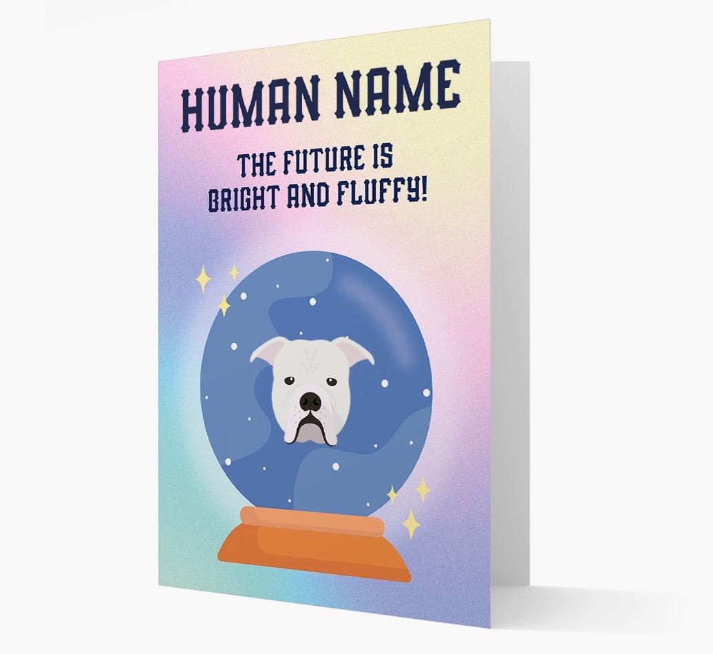 The Future Is Bright And Fluffy: Personalised {breedFullName} Card