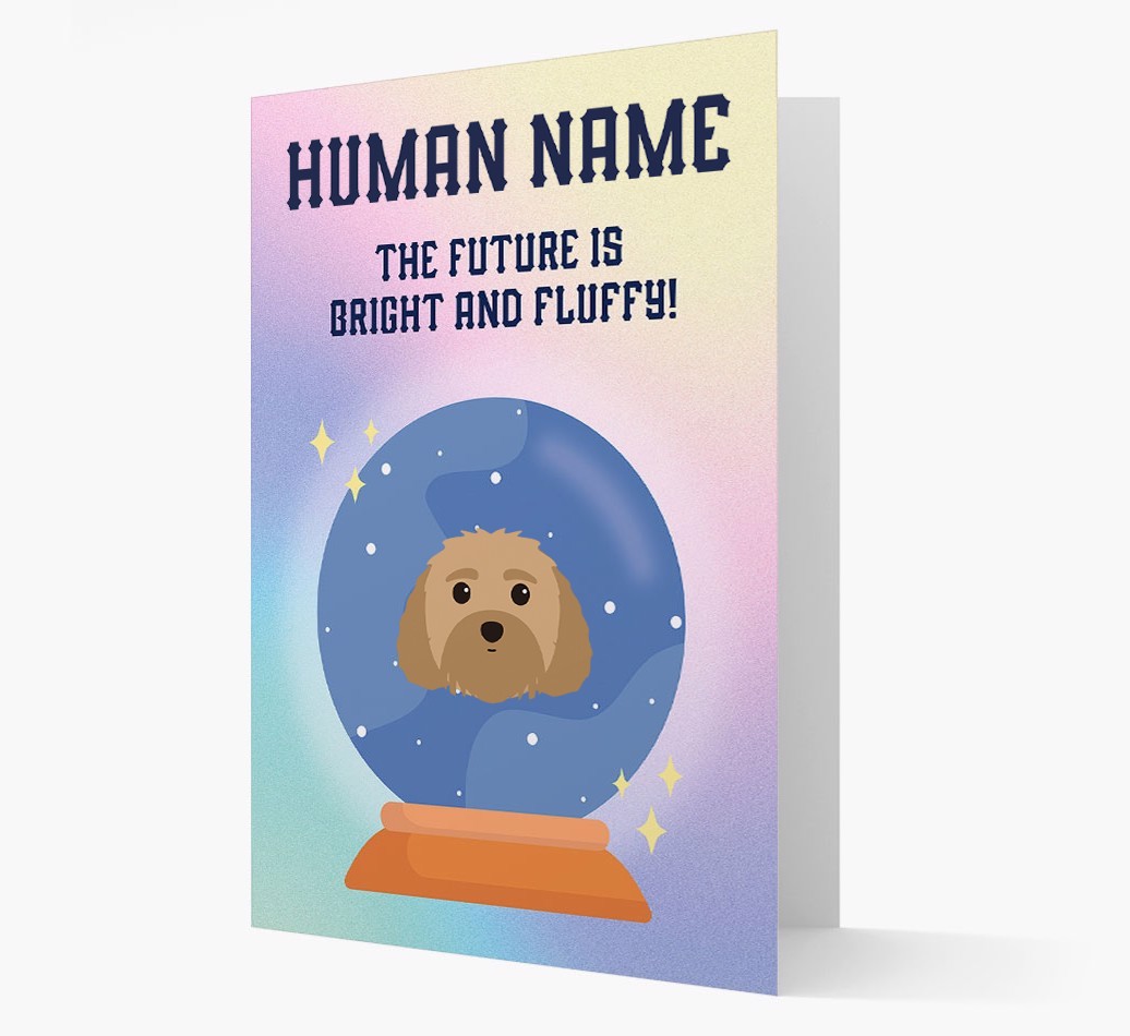 The Future Is Bright And Fluffy: Personalized {breedFullName} Card