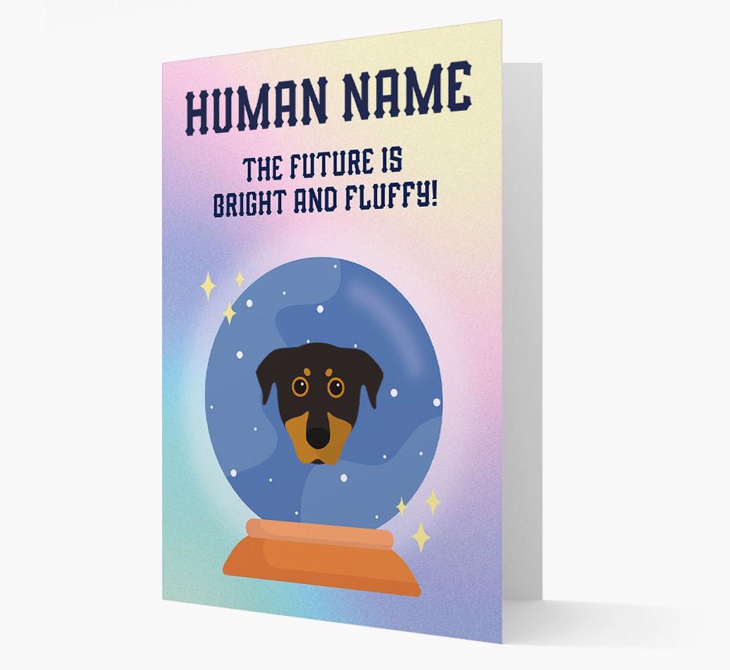 The Future Is Bright And Fluffy: Personalized {breedFullName} Card