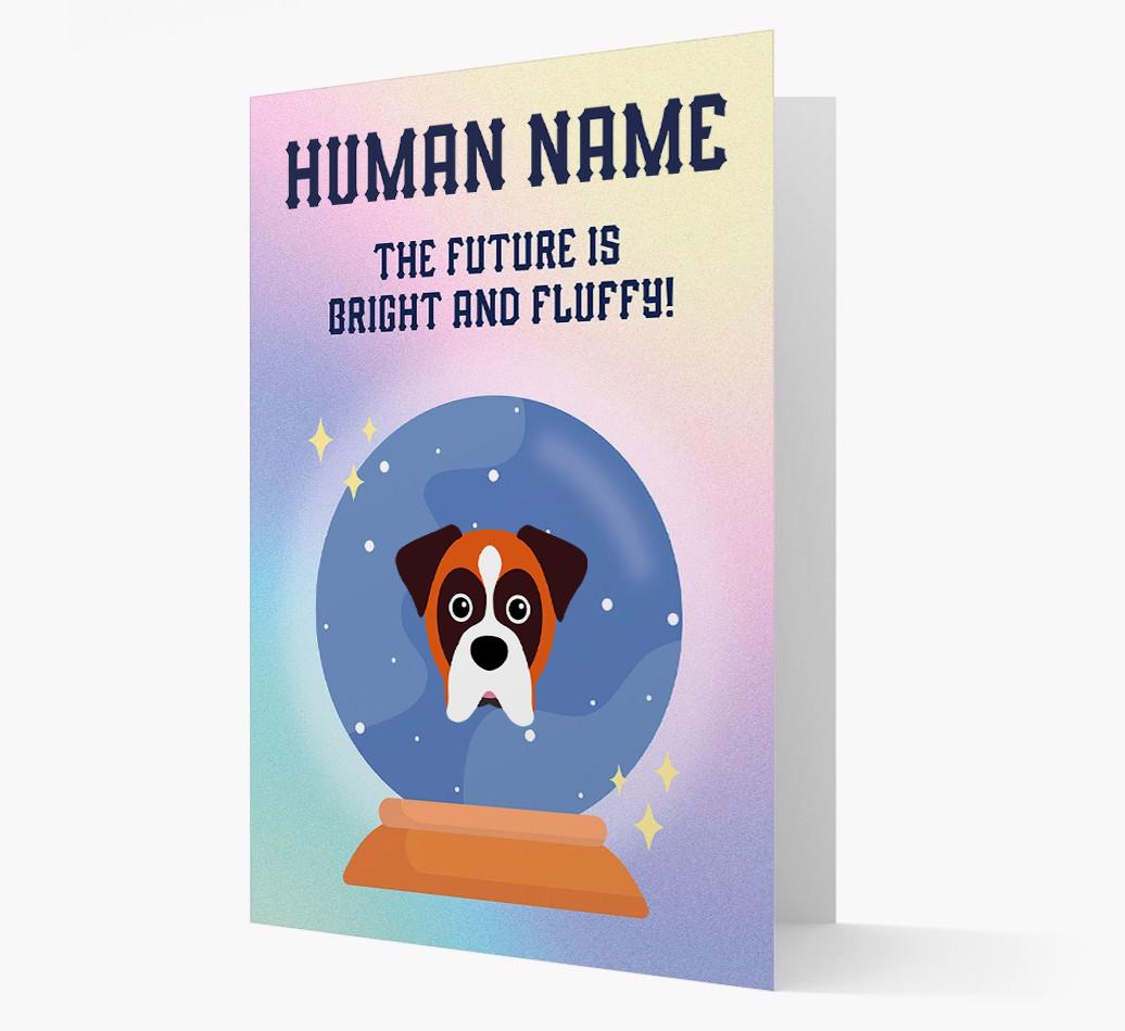 The Future Is Bright And Fluffy: Personalised {breedFullName} Card