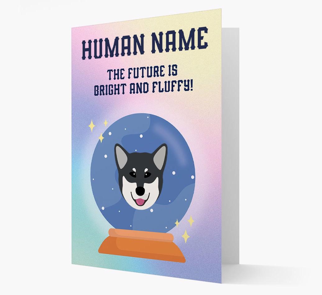 The Future Is Bright And Fluffy: Personalized {breedFullName} Card