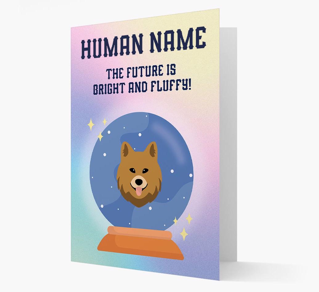 The Future Is Bright And Fluffy: Personalized {breedFullName} Card