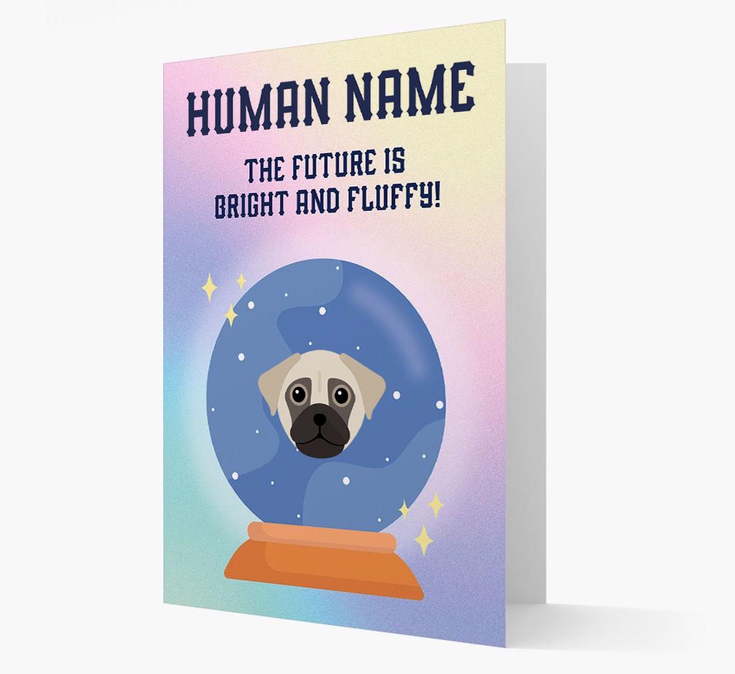 The Future Is Bright And Fluffy: Personalized {breedFullName} Card