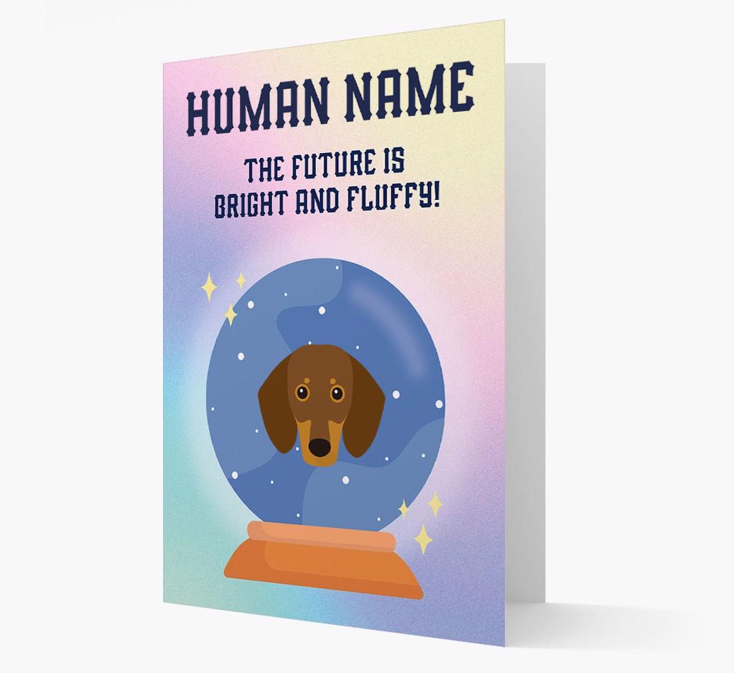 The Future Is Bright And Fluffy: Personalized {breedFullName} Card
