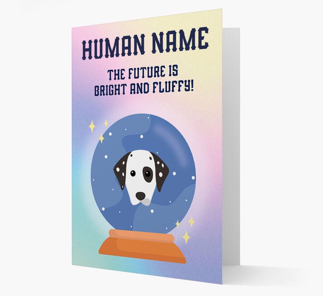 The Future Is Bright And Fluffy: Personalized {breedFullName} Card