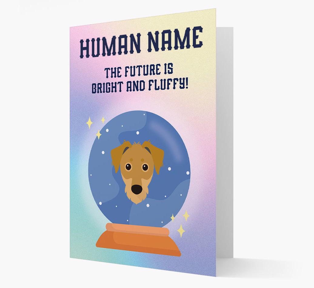The Future Is Bright And Fluffy: Personalized {breedFullName} Card