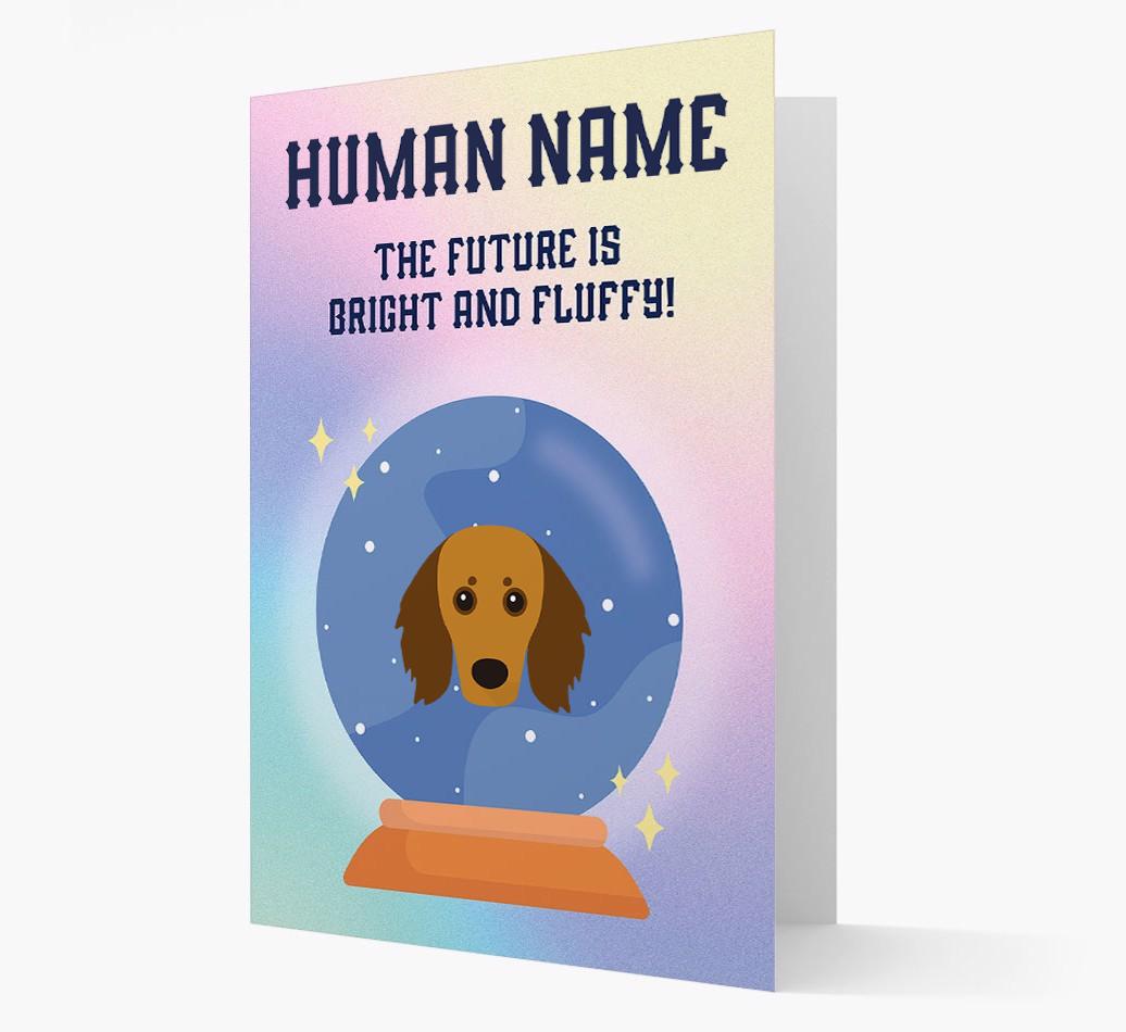 The Future Is Bright And Fluffy: Personalized {breedFullName} Card