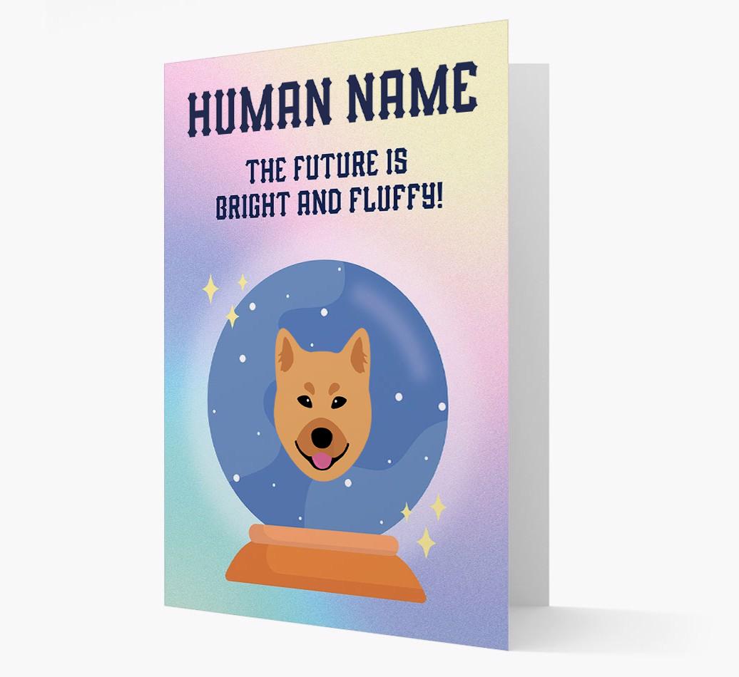 The Future Is Bright And Fluffy: Personalized {breedFullName} Card