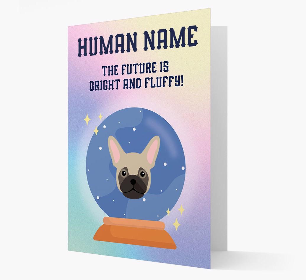 The Future Is Bright And Fluffy: Personalized {breedFullName} Card