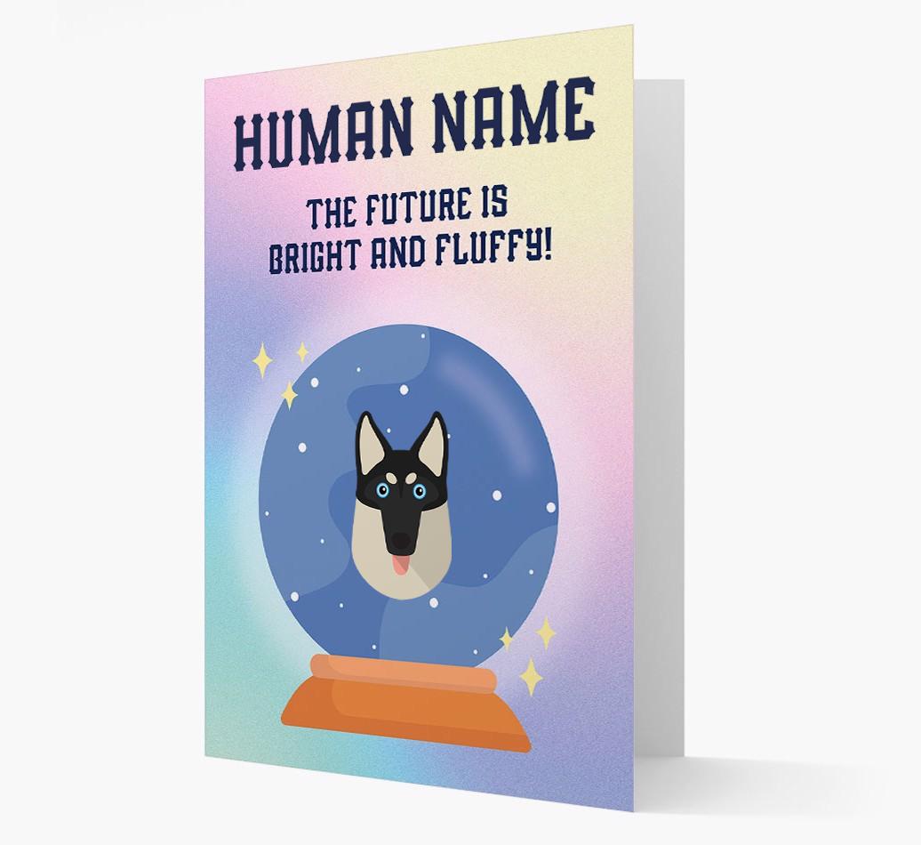 The Future Is Bright And Fluffy: Personalized {breedFullName} Card