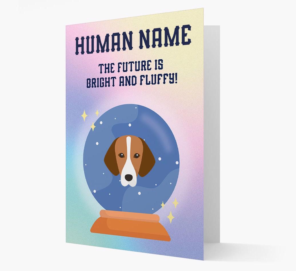 The Future Is Bright And Fluffy: Personalized {breedFullName} Card