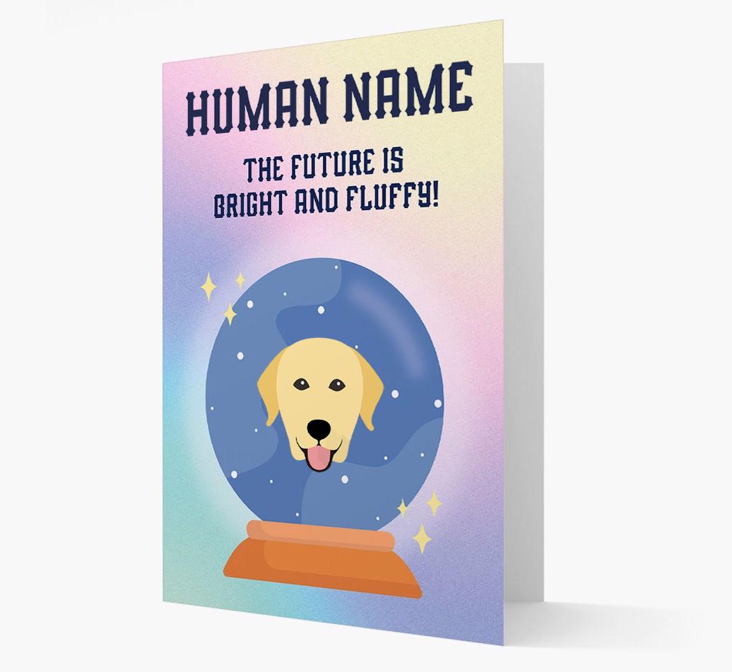 The Future Is Bright And Fluffy: Personalized {breedFullName} Card