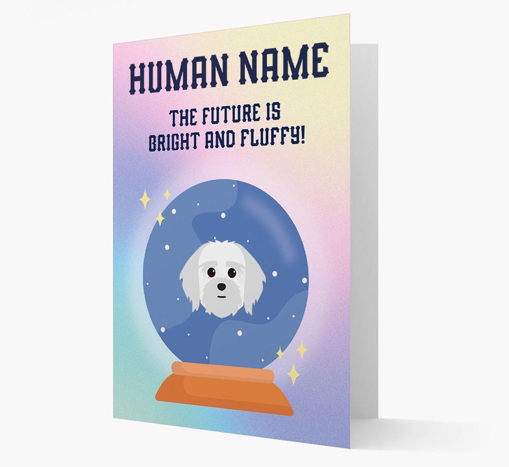 The Future Is Bright And Fluffy: Personalized {breedFullName} Card