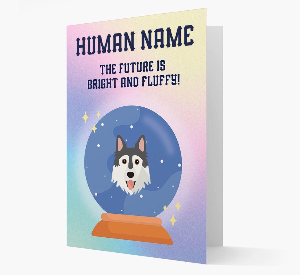 The Future Is Bright And Fluffy: Personalized {breedFullName} Card