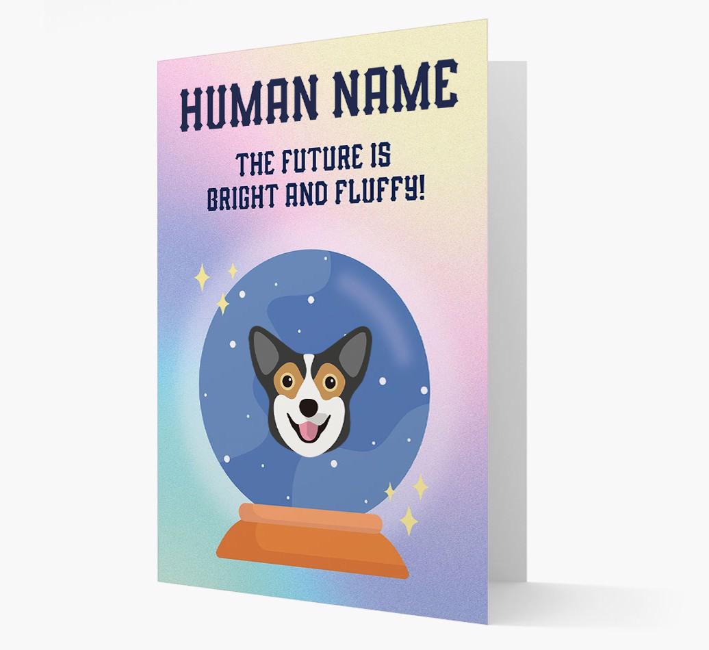 The Future Is Bright And Fluffy: Personalized {breedFullName} Card