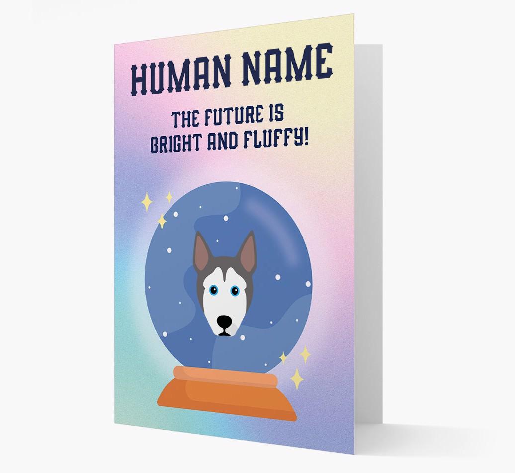 The Future Is Bright And Fluffy: Personalized {breedFullName} Card